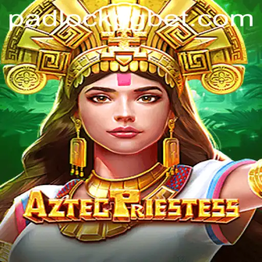 AztecPriestess: Uma Imersão no Mundo Antigo com PADLOCK PG