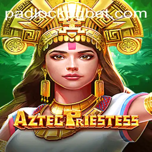 AztecPriestess: Uma Imersão no Mundo Antigo com PADLOCK PG